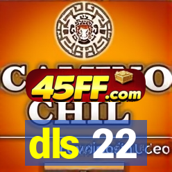 dls 22